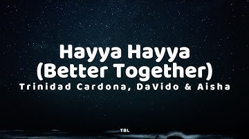 Trinidad Cardona, DaVido & Aisha - Hayya Hayya (Better Together) (Lyrics) FIFA World Cup 2022™