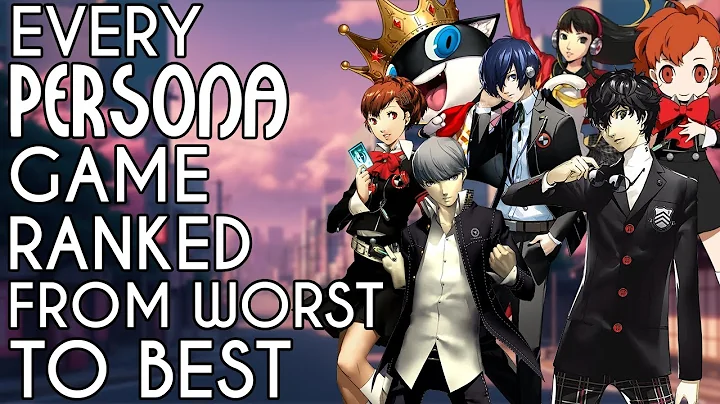 Every Persona Game Ranked from WORST to BEST