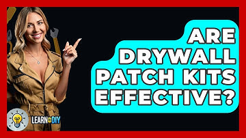 Are Drywall Patch Kits Effective? - LearnToDIY360.com