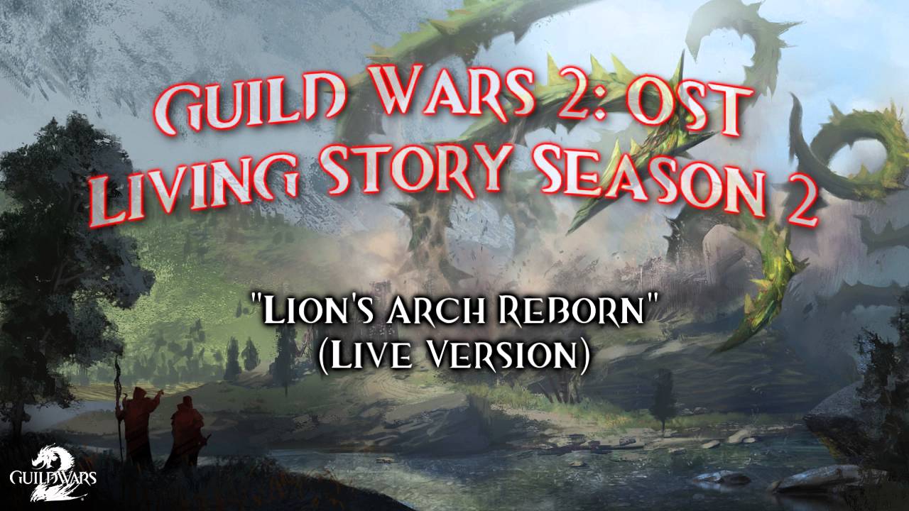 Guild Wars 2 OST - Lion's Arch Reborn (live) [LSS2]