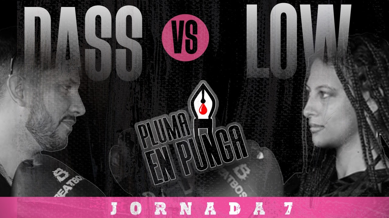 DASS vs LOW | PLUMA EN PUNGA 7 | LIGA DE BATALLAS ESCRITAS A UN ROUND [SUBTITULADO]