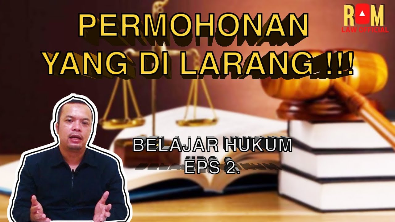 #RAMLAWOFFICIAL EPISODE 2 : BELAJAR HUKUM || PERMOHONAN YANG DILARANG !!!