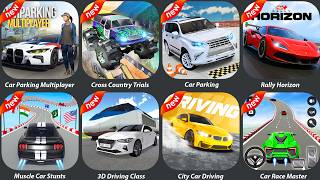Car Parking Multiplayer,Cross Country Trials,Rally Horizon,Muscle Car Stunt,3D Driving Class screenshot 5