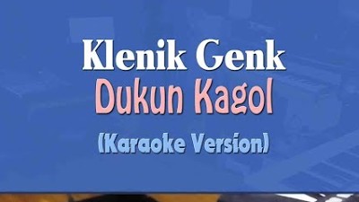 Klenik Genk - Dukun Kagol (KARAOKE TANPA VOCAL)