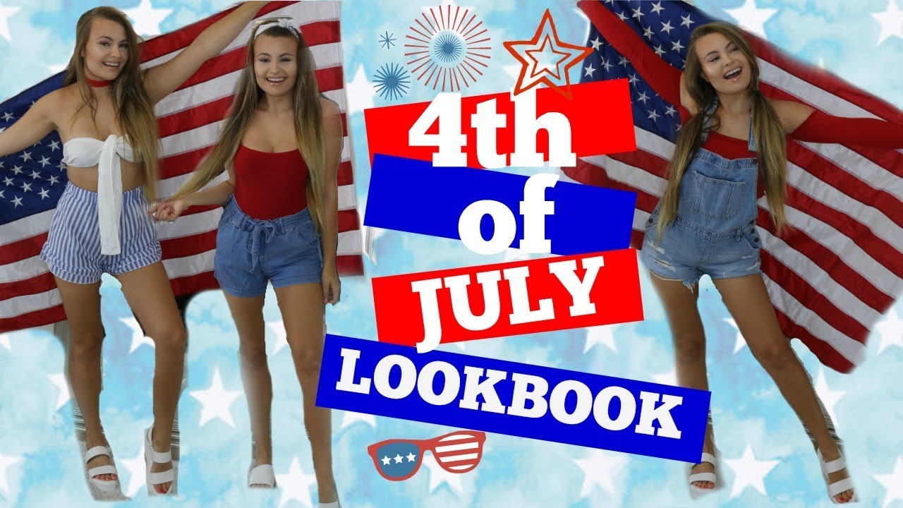 Last Minute 4th Of July Outfit Ideas 2018 Lookbook Youtube