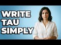 How Do You Write The Greek Letter Tau?