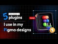 5 plugins, I use in my professional Figma designs || DVxUI