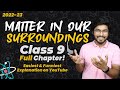 Matter in our surroundings class 9 full chapter in oneshot explanation in hindi  just padhle