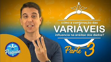 Comparação, correlação, regressão? (Parte 3) Como a COMBINAÇÃO DE VARIÁVEIS influencia sua análise?