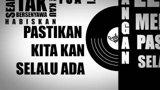 CARBURATOR INPUT - NIKMATI SAJA (Official Lyric Video )