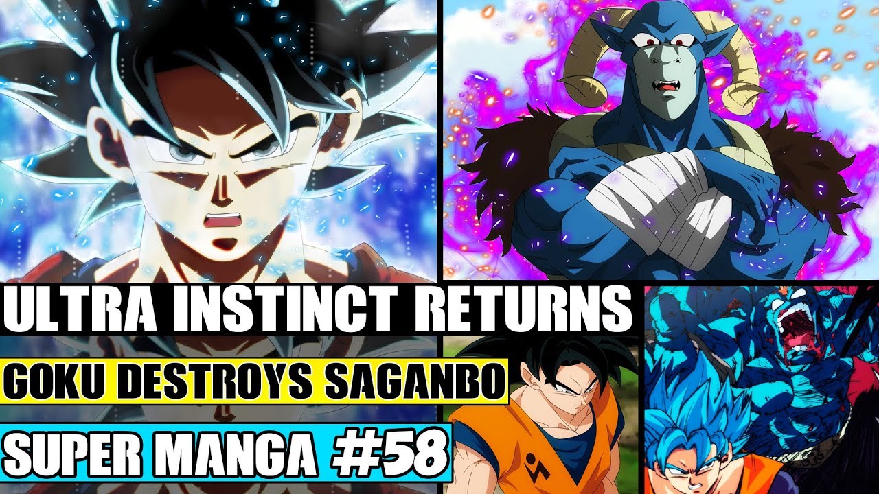 Ultra Instinct Goku Returns! Goku Vs Saganbo! Goku Vs Moro Dragon Ball Super  Manga Chapter 58 Review - Youtube