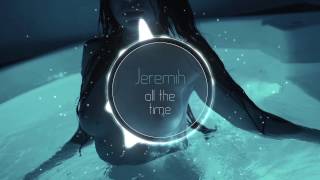 Jeremih ft Lil' Wayne & Natasha Mosley | All The Time