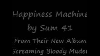Sum 41 Happiness Machine lyrics