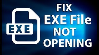 How to Fix EXE File is Not Opening Windows 10: EXE File Opener screenshot 5