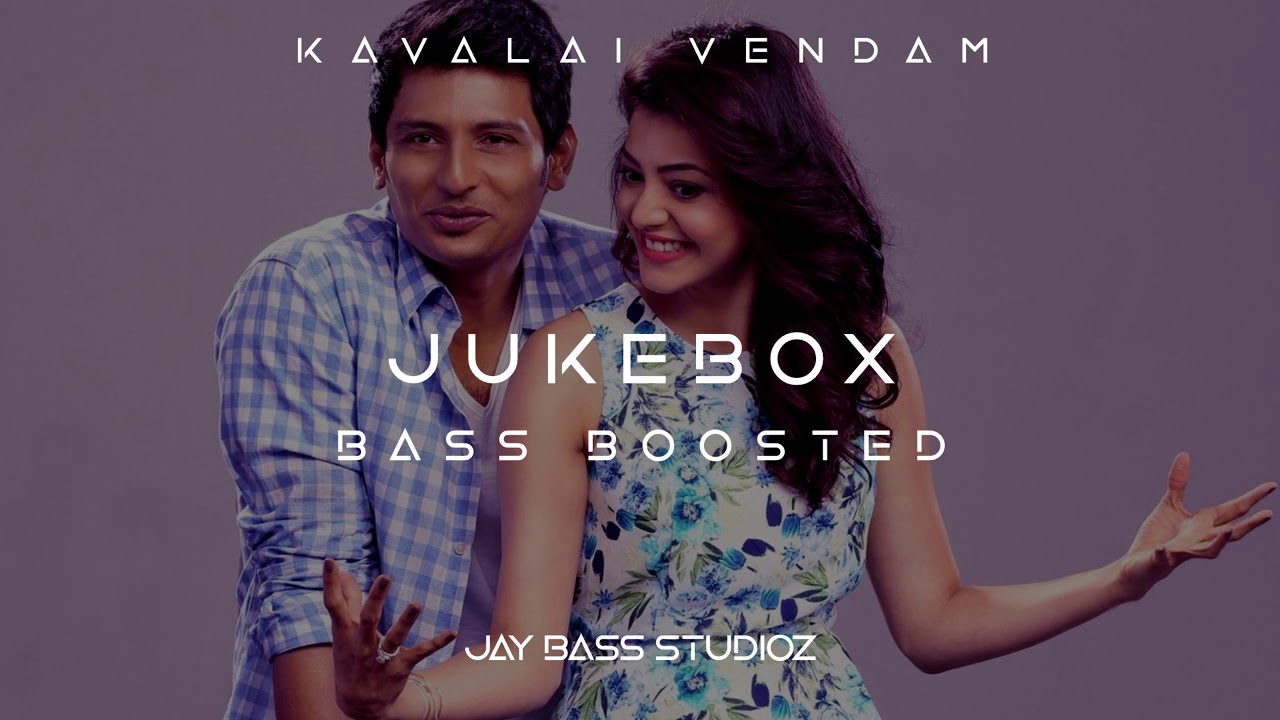 Kavalai Vendam Jukebox Bass Boosted | JBS | Jay Studioz