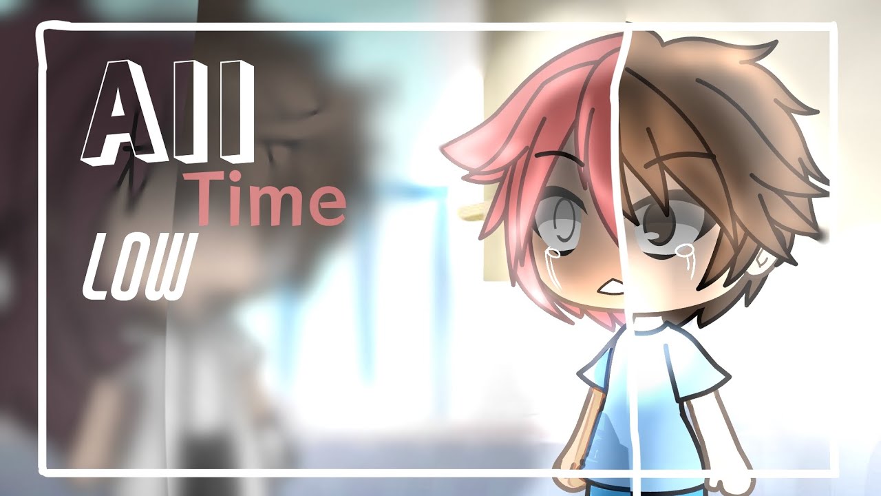 All Time Low gacha life original Oc backstory YouTube