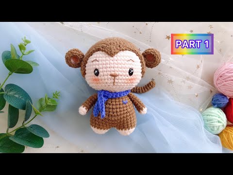Video CROCHET MONKEY AMIGURUMI (1/2) | Hướng Dẫn Móc Con Khỉ... - youtube