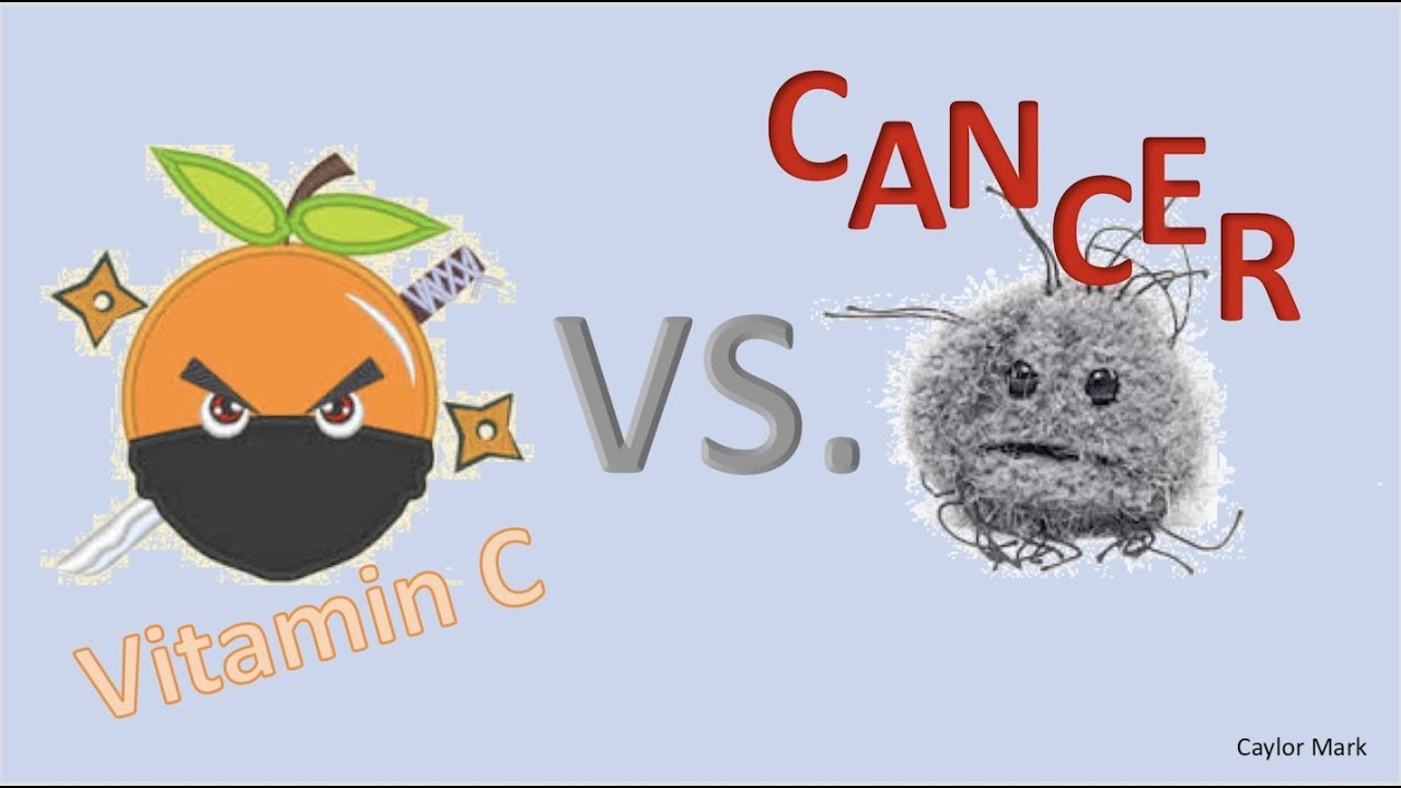 Vitamin C and Cancer YouTube