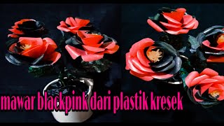Bunga mawar BLACKPINK dari kantong plastik kresek