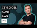 Czyszczenie konta AWS z zasobów