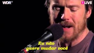 Damien Rice - I Don't Want to Change You (Legendado) chords