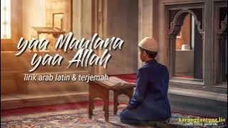 Download lagu Ya maulana ya Allah - lirik Arab latin & Terjemah (cover akustik sholawat )
