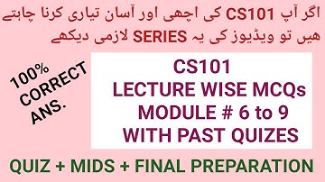CS101 MODULE 6 TO 9| CS101 Lecture Wise MCQs| Introduction to Computing|CS101 Quiz 1