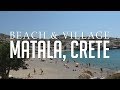 Matala: Crete | Beach, Caves, Mountains & Town | Μάταλα
