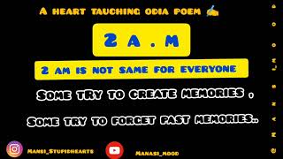 2 a.m is not same for everyone😔|odiapoetry#odiakabita#odiashayari@Manasimood✍️#A hearttauching poem
