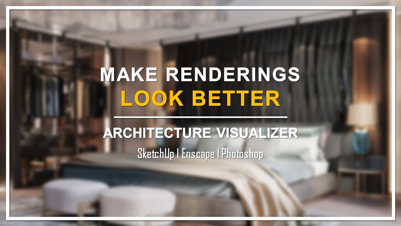 Make your Renderings LOOK BETTER using PHOTOSHOP │Architecture ...