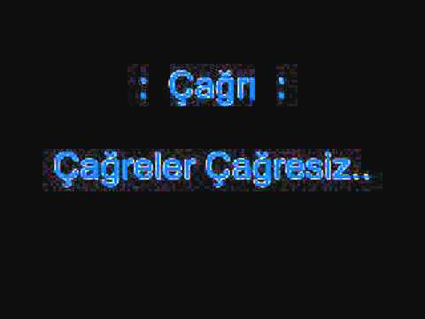 Çağrı -Çareler Çaresiz  Müthiş parça Müthiş yorum
