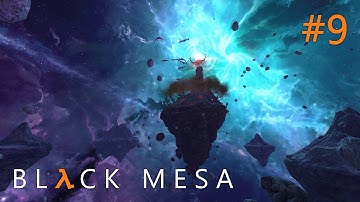 Residue Processing?! - Black Mesa: Xen (Part 9)