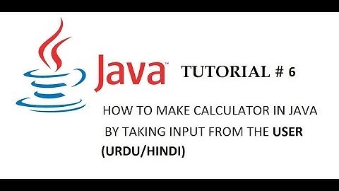 JAVA TUTORIAL # 6 (URDU/HINDI) [MAHAD MALIK]