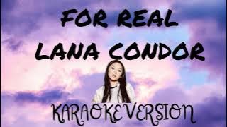 Lana Condor - For Real - Karaoke