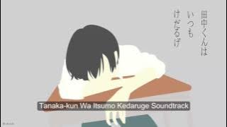 2# Tanaka-kun Wa Itsumo Kedaruge Soundtrack [OST] - Utatane Sunshine