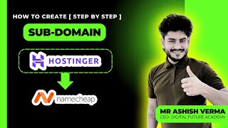 How to Create a Subdomain on Namecheap and Use Hostinger Hosting | Complete Beginner’s Guide 2024
