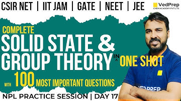Solid State | Group Theory in One Shot | CSIR NET JUNE |IIT JAM|GATE Chemistry| VedPrep Chem Academy