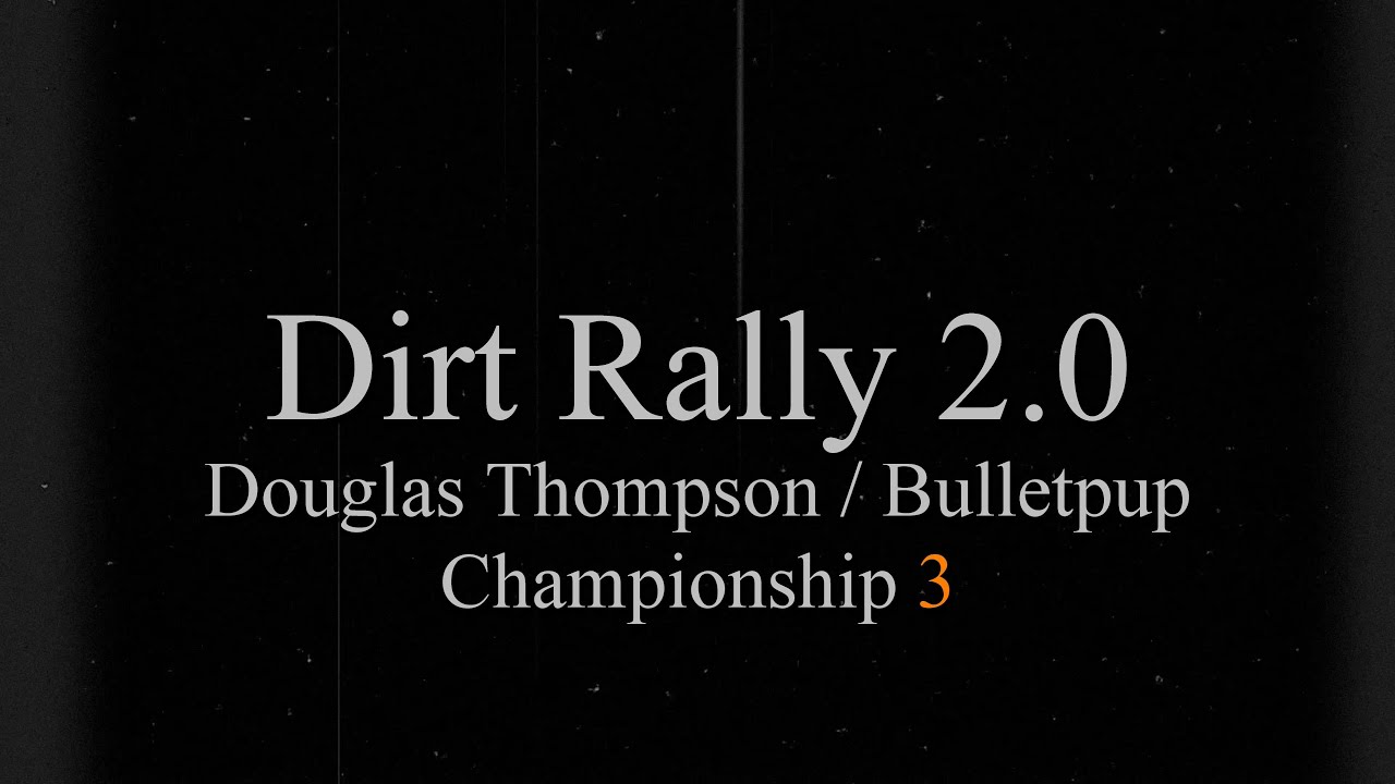 Dirt Rally 2.0 - Douglas Thompson Comp. 3 - Event 1 - Poland - YouTube