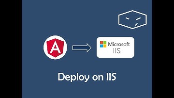 Deploy Angular App to IIS