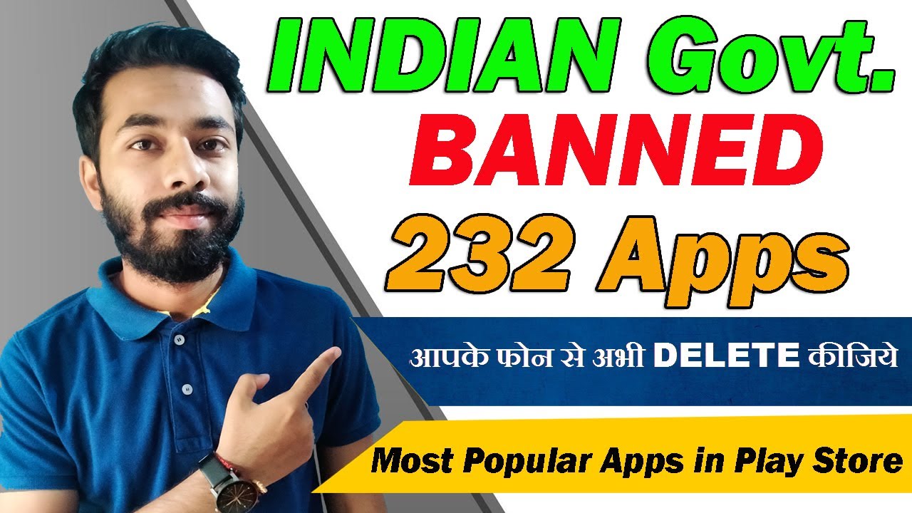 Indian Government Banned 232 Apps | 😱😱 Most Popular Apps in Play Store/आपके फोन से अभी DELETE कीजिये