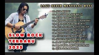 Download Lagu LAGU SLOW ROCK MELAYU TERBARU 2025 / Paling Sedih Menyayat Hati / Slow Melayu🎶Sisa Rindu MP3