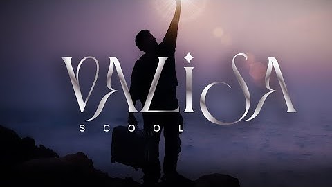SCOOL - VALISA (Official Video)