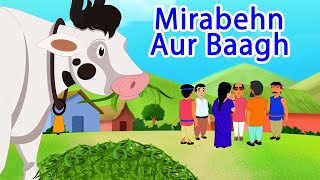 Mirabehn Aur Bagh | Hindi Moral Stories For Kids