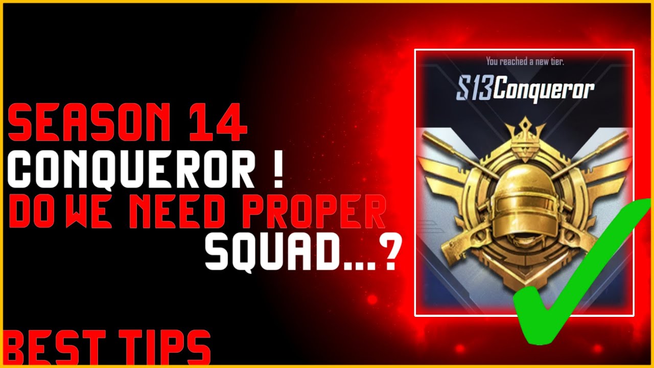HOW TO PUSH CONQUEROR IN SEASON 14 ! DO WE NEED PROPER SQUAD ? ALL  DOUBTS CLEARED ✌️
