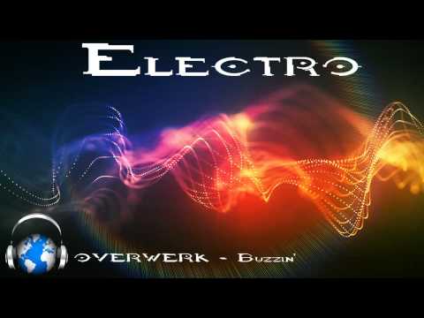 OVERWERK - Buzzin' (Original Mix) ➘