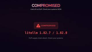 Your AI Pipeline Was Just Backdoored. LiteLLM Supply Chain Attack.