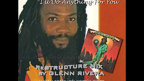 REISSUE: “I'll Do Anything For You" - Glenn Rivera ReStructure Mix - Denroy Morgan