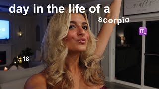 day in the life of a SCORPIO