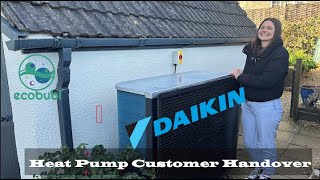 Daikin Heat Pump Customer Handover