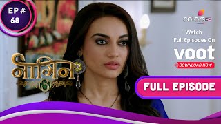 Naagin - Season 3 | नागिन | Ep. 68 | No Turning Back For Bela | पीछे नहीं हटेगी बेला